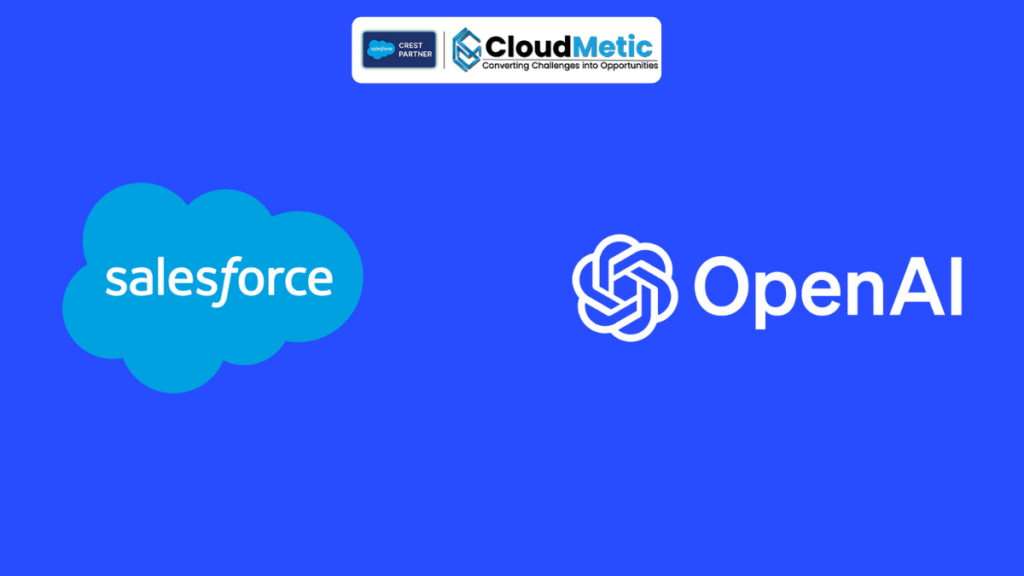 Salesforce and OpenAI Partnership